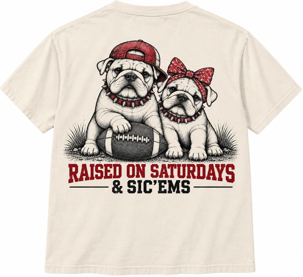 Raised on Saturdays & Sic’ems Tee